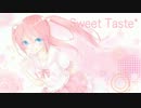 【VY1】Sweet Taste*【オリジナル曲】
