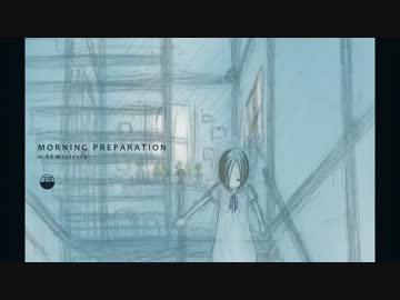 Morning Preparation 【オリジナルインスト】