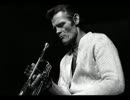 Chet Baker -Almost Blue- (Let's Get Lost)