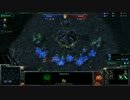 【starcraft2】 hetare★Zergのへっぽこ動画 vol.4
