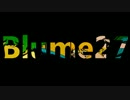 【Blume27】　Accelerating　【トラック提供】