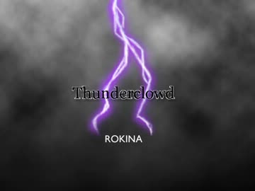 [オリジナル曲] Thunderclowd