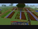 【Minecraft】　大農園をつくろう！Part3:ゆっくり実況
