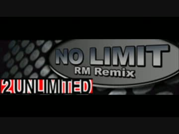 2 Unlimited - No Limit (RM Remix) ~Full Version~
