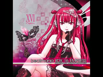 【30分耐久】beatmaniaIIDX16 EMPRESS 選曲BGM【Yoshitaka】