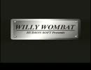 【WILLY WOMBAT】ウィリーウォンバット字幕プレイ動画　part1