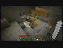 【プレイ動画】 メイドさんといくマインクラフト【その９】