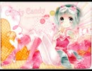 【きゃりーめぐめぐ】 - CANDY CANDY「Ｃａｎｄｙちぃ」