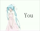 You