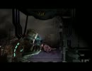 【宇宙】Dead Space実況プレイ【怖い】その１０