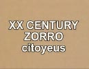 XX CENTURY ZORRO citoyeus