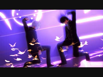 【MMD銀魂】少女未遂【土方さん＆銀さん+α】