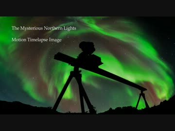 2012.Aurora Motion Timelapse