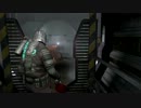 Dead Space2~ﾃﾞｯﾄﾞｽﾍﾟｰｽ2~完遂プロジェクト パート18