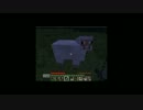 【minecraft】監督と鮪と時々ボビー【ゆっくり実況】　part2