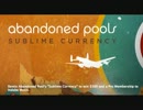 Abandoned Pools - Sublime Currency【Ninja Remix】