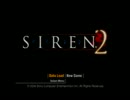 【SIREN2】なんちゃって実況プレイ　part1