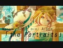 【鏡音ねいろ！＆ボーマス２３】 the Portraits 【ナナミP・クロスフェード】