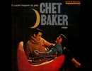 Chet Baker - Do it the hard way / Smooth Jazz