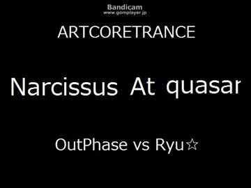 Narcissus At quasar【マッシュアップ】