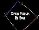 【猫村いろは】　Seven Priests -Re Boot-　【カバー】
