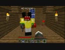 【Minecraft実況】ケモノ語り【Part7】