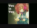 重音テト【オリジナル】You in You
