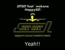 JETSET feat` mokona -HappySET- CM.Ver.