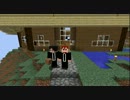 【実況】 男２人のMinecraft開拓日誌 Part3 【マルチ】