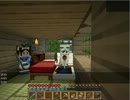 癒しを求めて（略）改め　【MineCraft】　『豆腐に侵食される世界』　8日め