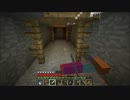 【Minecraft】怖がりな僕が実況プレイ【part20】