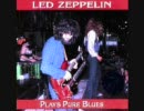 Led Zeppelin - Plays Pure Blues(Full)