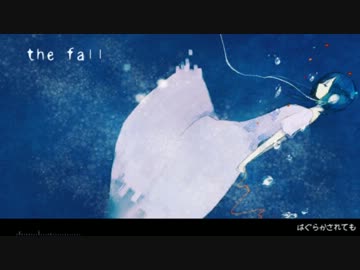 the fall 　歌ってみました