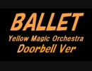 【Doorbell】BALLET【カバー曲】
