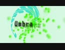 【初音ミク】Umbra【オリジナル】