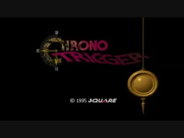 真夏の夜のクロイノトリガー【クロノトリガーOP】.mp4