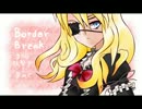 BorderBreak 凄腕狙撃手を夢みて　Vol.3～スランプと休止とトライアドと～