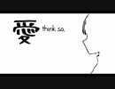 【ドイツ語で歌ってみた】愛_think_so,【りか✿】