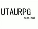【S・W2.0】　UTAURPG　1-3