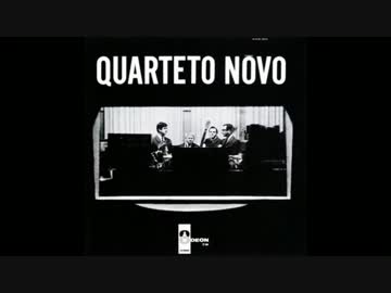 Quarteto Novo / Vim De Santana