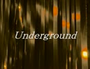 Underground【NNIオリジナル曲】