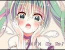 【初音ミク】××××　Me　Do！【オリジナル曲】