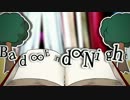 【ピアプロコラボ】Bad∞End∞Night【合唱った！！】