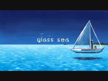 自主制作アニメ「glass sea」