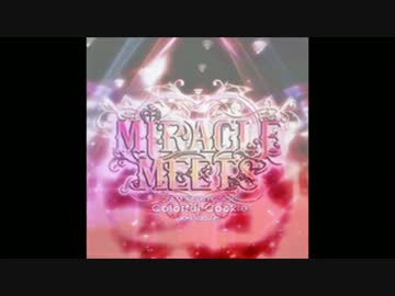 【音ゲーマッシュアップ】Colorful Meets【Colorful Cookie×MIRACLE MEETS】