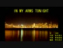 IN MY ARMS TONIGHT [off vocal]