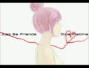 【just be friends】のピアノVer 歌ってみた「チチ」