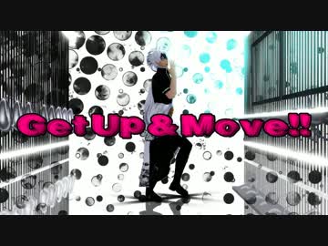 【MMD】 Get Up & Move!!-GINTOKI&CLONE-