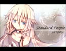 【IA】オリジナル曲「Standard People」