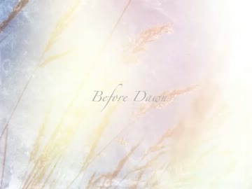 【NNIオリジナル曲】Before dawn